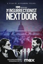 Watch The Insurrectionist Next Door Watch123movies