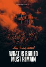 Watch What Is Buried Must Remain Watch123movies