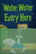 Watch Water, Water Every Hare Watch123movies