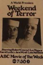 Watch Weekend of Terror Watch123movies