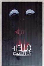 Watch Hello Gangster Watch123movies