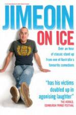 Watch Jimeoin - On Ice Watch123movies