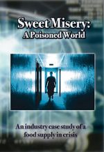 Watch Sweet Misery: A Poisoned World Watch123movies