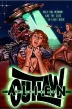 Watch Alien Outlaw Watch123movies