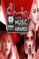 Watch iHeartRadio Music Awards 2014 Watch123movies