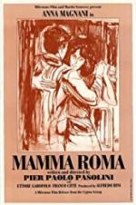 Watch Mamma Roma Watch123movies