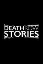 Watch Death Row Stories Watch123movies