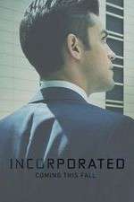 Watch Incorporated Watch123movies