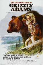Watch The Life and Times of Grizzly Adams Watch123movies