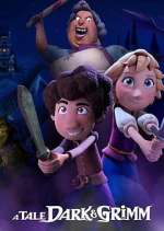 Watch A Tale Dark & Grimm Watch123movies