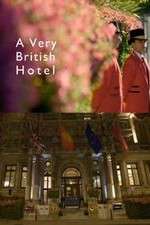 Watch A Very British Hotel Watch123movies