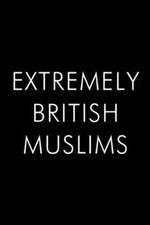 Watch Extremely British Muslims Watch123movies