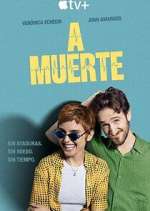 Watch A muerte Watch123movies