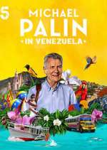 Watch Michael Palin in Venezuela Watch123movies