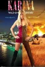 Karina: Wild on Safari