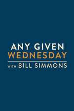 Watch Any Given Wednesday with Bill Simmons Watch123movies