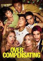 Watch Overcompensating Watch123movies