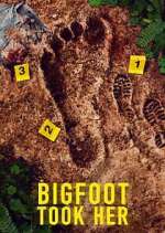 Watch Bigfoot Took Her Watch123movies