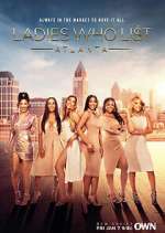 Watch Ladies Who List: Atlanta Watch123movies