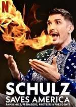 Watch Schulz Saves America Watch123movies