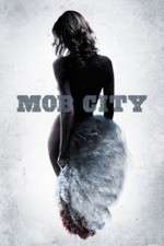 Watch Mob City Watch123movies