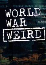 Watch World War Weird Watch123movies