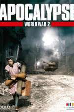 Watch Apocalypse: The Second World War Watch123movies