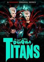 Watch The Boulet Brothers' Dragula: Titans Watch123movies
