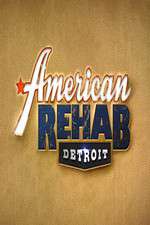 Watch American Rehab: Detroit Watch123movies