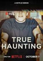 Watch True Haunting Watch123movies
