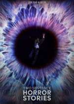 Watch Two Sentence Horror Stories Watch123movies