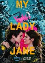 Watch My Lady Jane Watch123movies