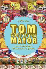 Watch Tom Goes to the Mayor Watch123movies