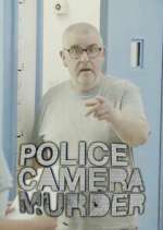 Watch Police, Camera, Murder Watch123movies