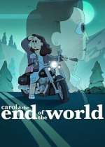 Watch Carol & The End of the World Watch123movies