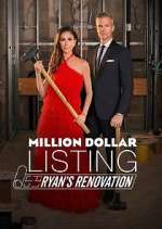 Watch Million Dollar Listing: Ryan's Renovation Watch123movies