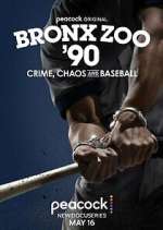 Watch Bronx Zoo '90: Crime, Chaos and Baseball Watch123movies