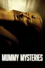 Watch Mummy Mysteries Watch123movies
