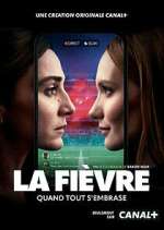 Watch La FiÃ¨vre Watch123movies