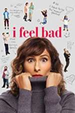 Watch I Feel Bad Watch123movies