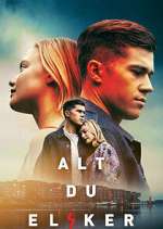 Watch Alt du elsker Watch123movies