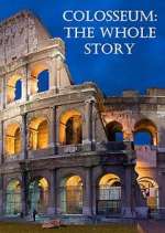 Watch Colosseum: The Whole Story Watch123movies