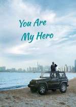 Watch You Are My Hero Watch123movies