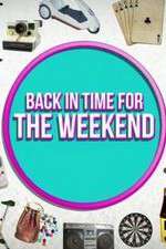 Watch Back in Time for the Weekend Watch123movies