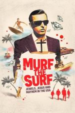 Watch Murf the Surf Watch123movies