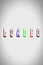 Watch Loaded Watch123movies
