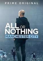 Watch All or Nothing: Manchester City Watch123movies
