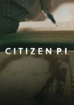 Watch Citizen P.I. Watch123movies