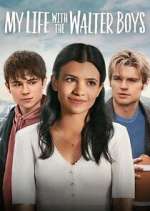 Watch My Life with the Walter Boys Watch123movies