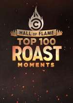 Watch Hall of Flame: Top 100 Comedy Central Roast Moments Watch123movies